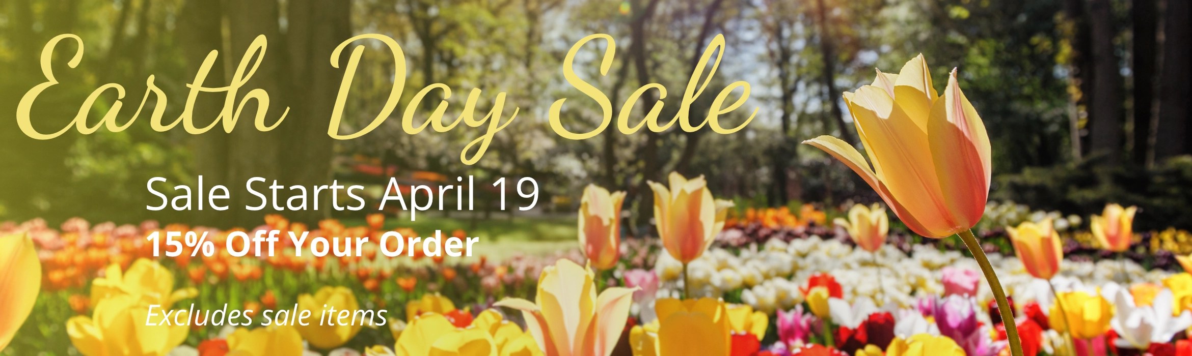 Earth Day Sale Starts April 19